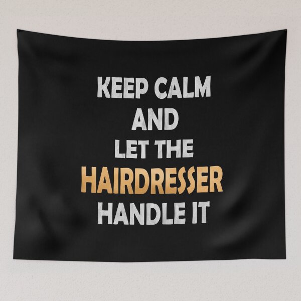 Item preview, Keep Calm And Let The Hairdresser Handle It - Barbering Gift design designed and sold by Grabitees.