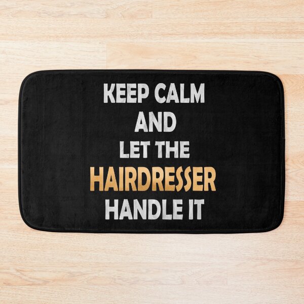 Item preview, Keep Calm And Let The Hairdresser Handle It - Barbering Gift design designed and sold by Grabitees.