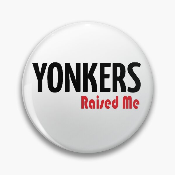 Item preview, Yonkers Raised Me designed and sold by ProjectX23.