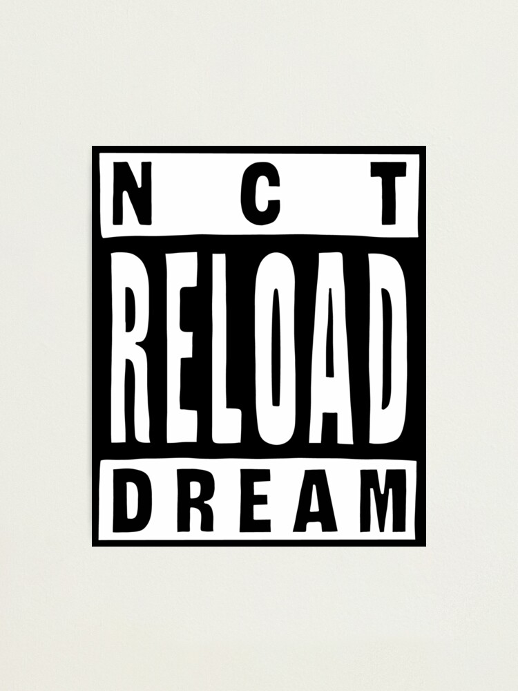Nct Dream Reload Photographic Print By Mcknbrd Redbubble