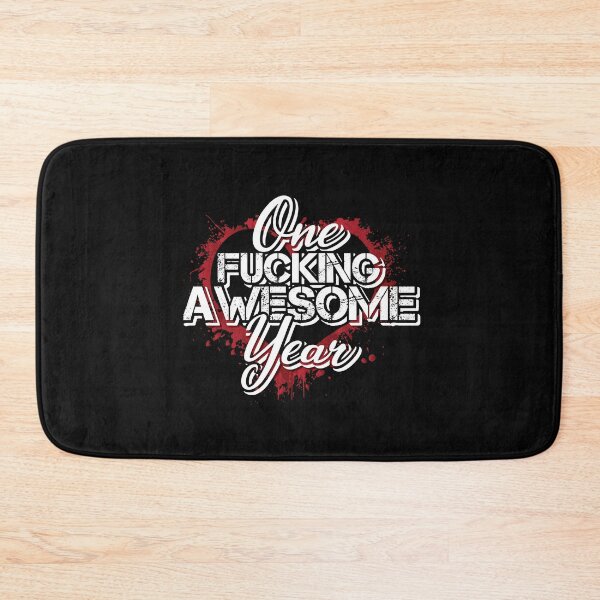 Item preview, One Fu$%&ing awesome year! designed and sold by Cutebutfunny.