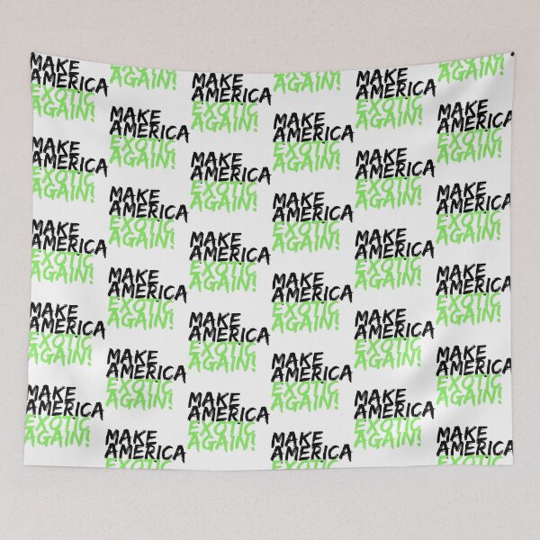 Item preview, TIGER KING - MAKE AMERICA EXOTIC AGAIN - QUOTES - FLUORESCENT  designed and sold by Tropical Blood.