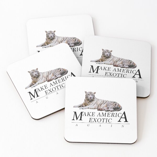 Item preview, TIGER KING - MAKE AMERICA EXOTIC AGAIN - QUOTES - TIPOGRAPHY designed and sold by Tropical Blood.