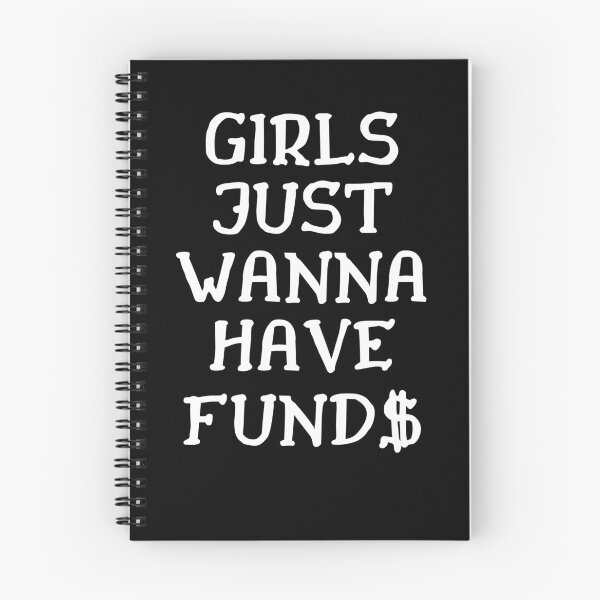 Item preview, Girls Just Wanna Have Funds designed and sold by IntegrityDesign.