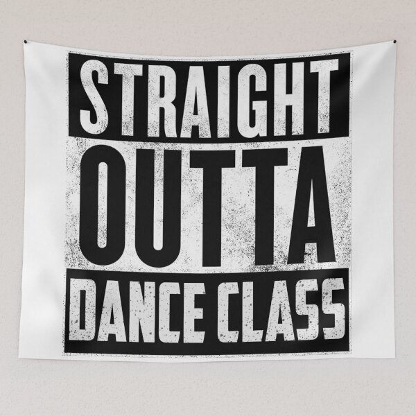 Item preview, Straight Outta Dance Class designed and sold by T-shirt-Designs.