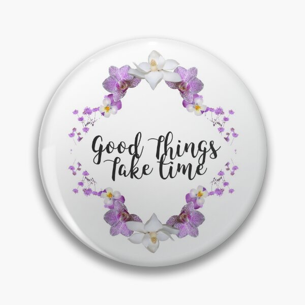 Item preview, Good things take time designed and sold by EvaWolf.