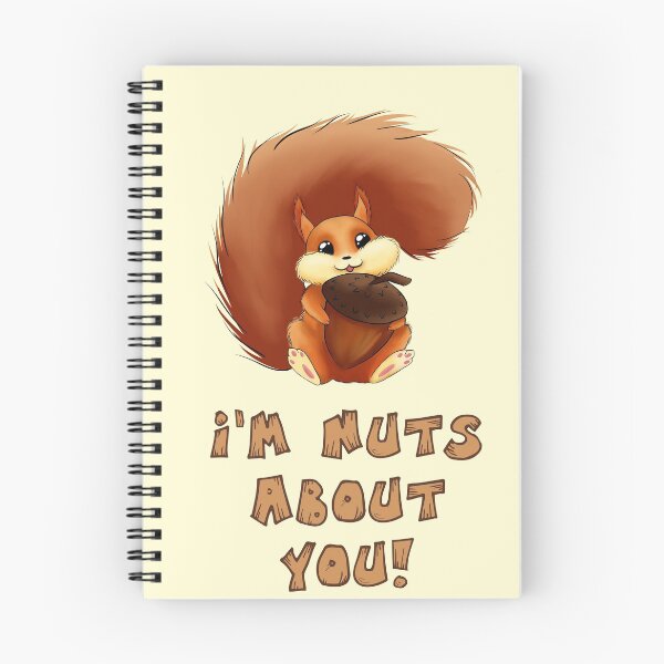 Item preview, I'm nuts about you cute squirrel designed and sold by TheElkWillow.