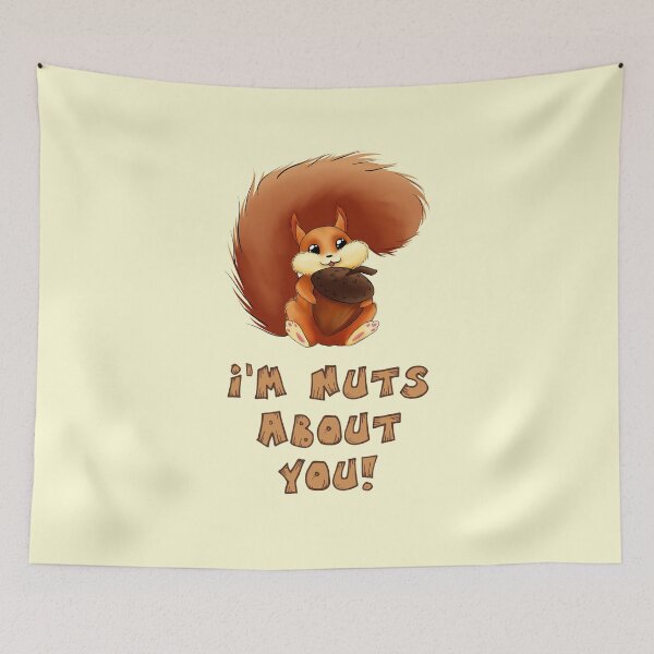 Item preview, I'm nuts about you cute squirrel designed and sold by TheElkWillow.