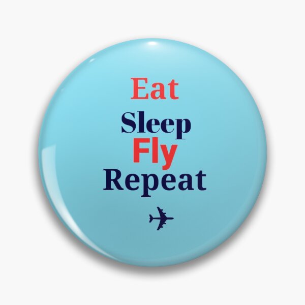 Item preview, Eat sleep fly repeat designed and sold by nadezhdaep.