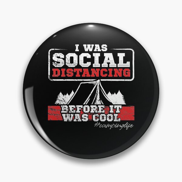 Item preview, I Was Social Distancing Before it Was Cool designed and sold by RedmonsDesigns.