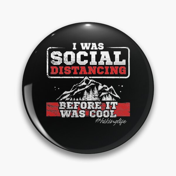 Item preview,  I Was Social Distancing Before it Was Cool designed and sold by RedmonsDesigns.