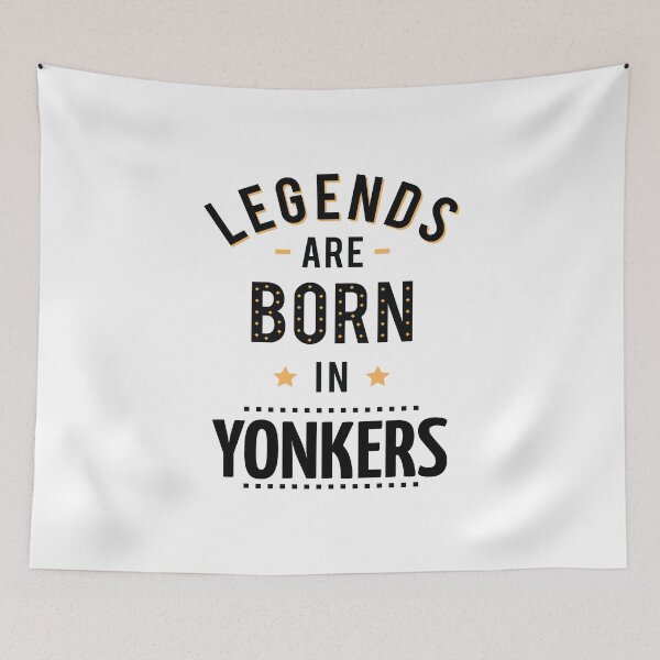 Item preview, Legends Are Born In Yonkers designed and sold by ProjectX23.