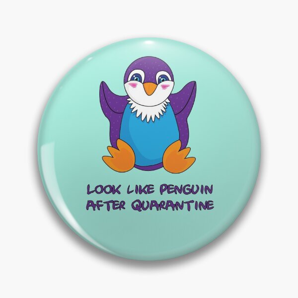 Item preview, Look like penguin after quarantine designed and sold by MikaelSh.