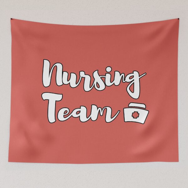 Item preview, Nursing Team - Nurses Apparel designed and sold by LazyMillenial.