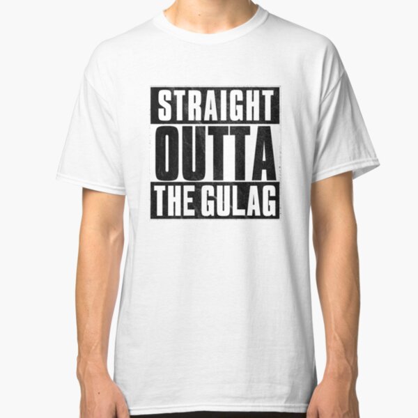 straight outta gulag shirt