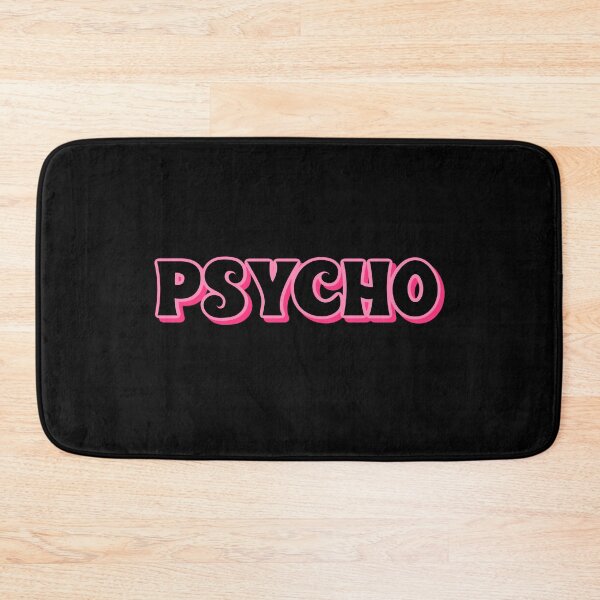 Item preview, PSYCHO designed and sold by saamcmrn.
