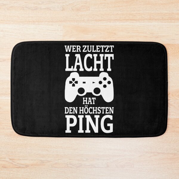 Item preview, Whoever laughs last has the highest ping gamer designed and sold by desislogn.