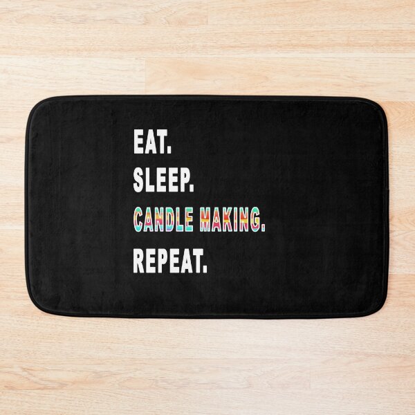 Item preview, Eat. Sleep. Candle Making. Repeat.  designed and sold by iamhewho.