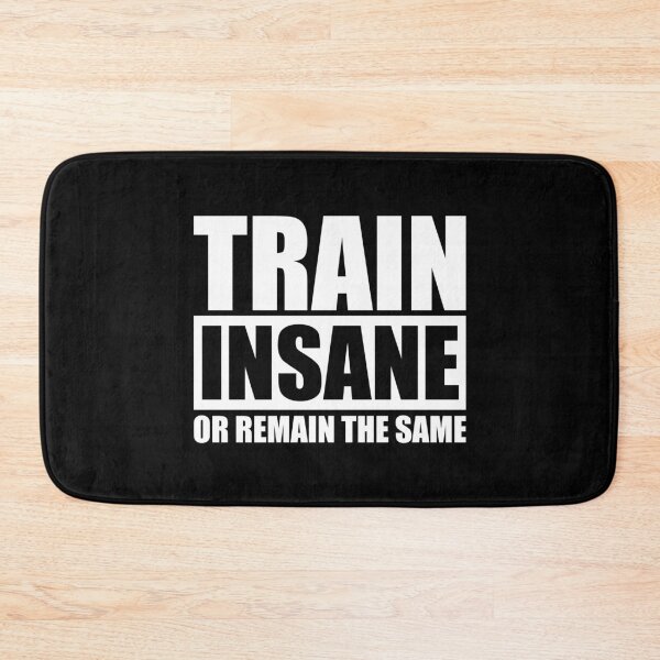 Item preview, Train Insane Or Remain The Same designed and sold by maniacfitness.