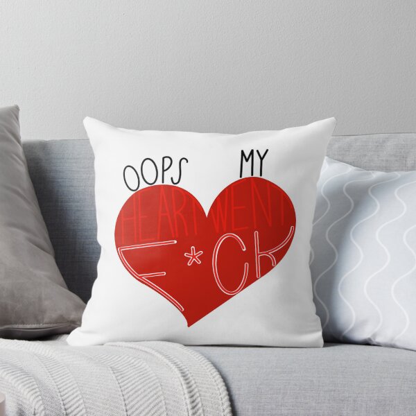 Item preview, Oops My Heart Went F*ck designed and sold by Rebecalyn  Barber.