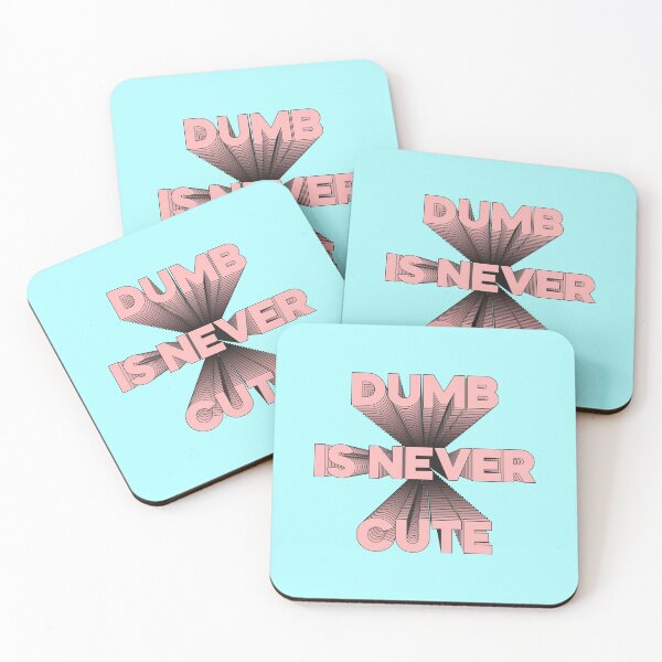 Item preview, Dumb Is Never Cute designed and sold by lumographica.