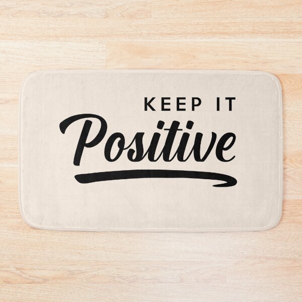 Item preview, Keep it positive designed and sold by Inspire Creativity.