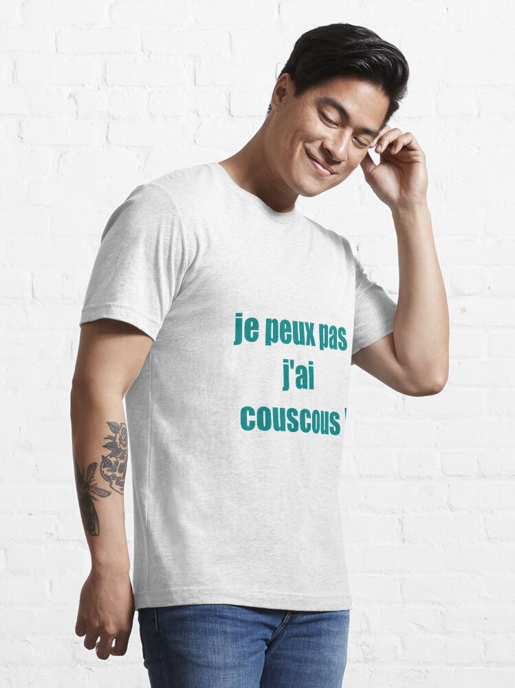 T shirt essentiel avec l uvre humour dr le comique je peux pas