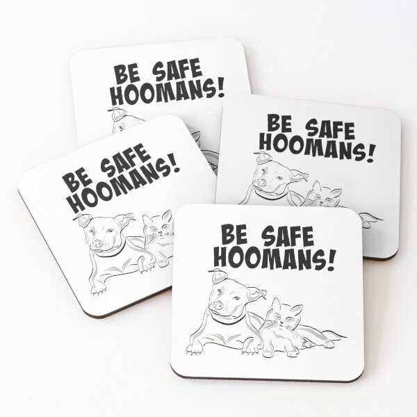 Item preview, BE SAFE HOOMANS DOG AND CAT CORONA VIRUS MEMES COVID-19 2020 designed and sold by Nextlevellife.