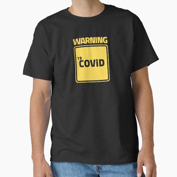 Item preview, warning covid 19 designed and sold by NovaTees.
