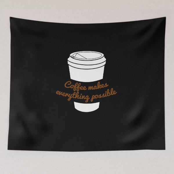 Item preview, Coffee makes everything possible designed and sold by danyc88.