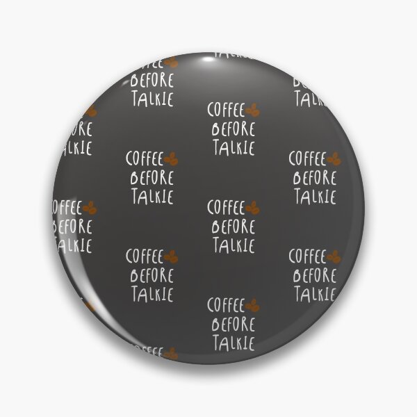 Item preview, COFFEE BEFORE TALKIE designed and sold by danyc88.
