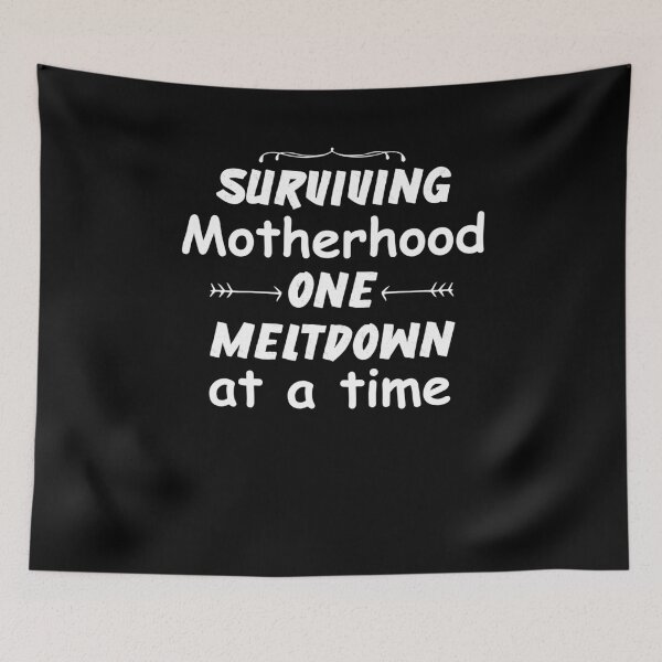 Item preview,  Surviving Motherhood One Meltdown At A Time, Surviving Motherhood Shirt, Motherhood Shirt, Mom Life Shirt, Motherhood, Toddler Mom Shirt designed and sold by Noussairox.