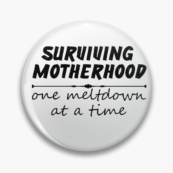 Item preview,  Surviving Motherhood One Meltdown At A Time, Surviving Motherhood Shirt, Motherhood Shirt, Mom Life Shirt, Motherhood, Toddler Mom Shirt designed and sold by Noussairox.