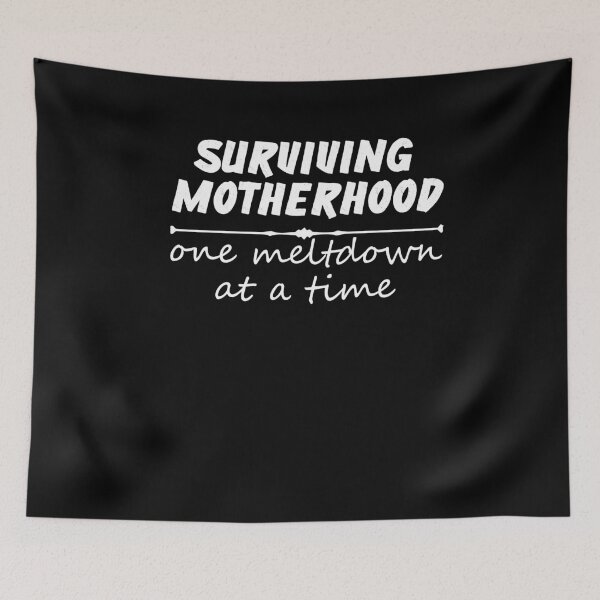 Item preview,  Surviving Motherhood One Meltdown At A Time, Surviving Motherhood Shirt, Motherhood Shirt, Mom Life Shirt, Motherhood, Toddler Mom Shirt designed and sold by Noussairox.