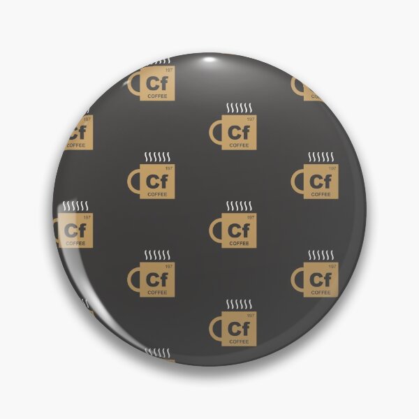 Item preview, CF 197 COFFEE PERIODIC TABLE ELEMENT designed and sold by danyc88.