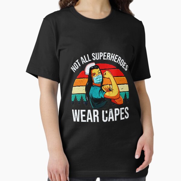 Item preview, Not All Superheroes Wear Capes Funny Nurse Gift T-Shirt  designed and sold by farock.