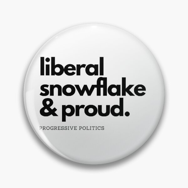 Item preview, Liberal Snowflake & Proud designed and sold by MySmugMugs.