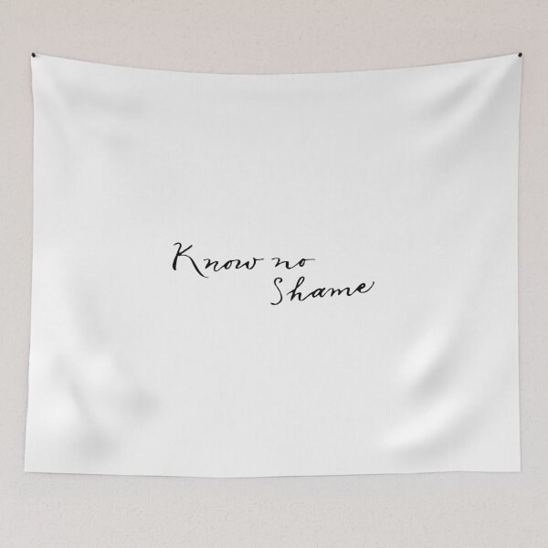 Item preview, Know No Shame designed and sold by bobert-drake.