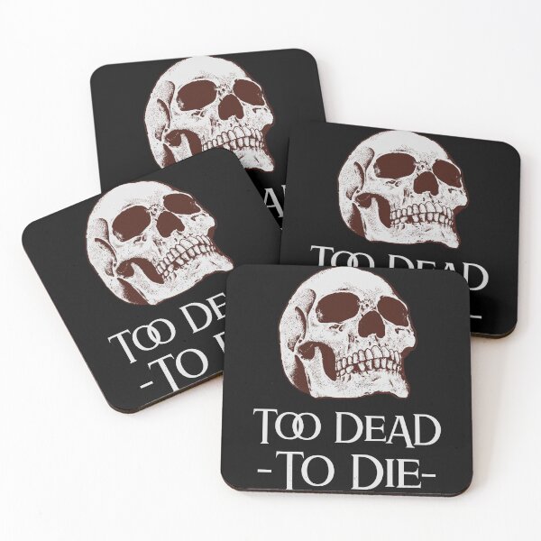 Item preview, Too Dead to Die designed and sold by ForStrong.
