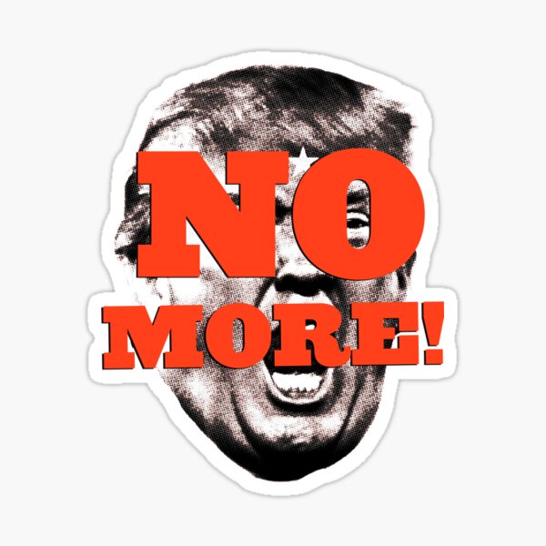 NO MORE! Sticker