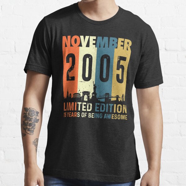 2005 Birthday T-Shirt 2005 TShirt Retro Shirt 15th Birthday Gift 2005 Birthday Gift For Him Gift For Her Vintage 2005 Shirt