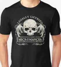 Legally Licensed Necromancer Unisex T-Shirt