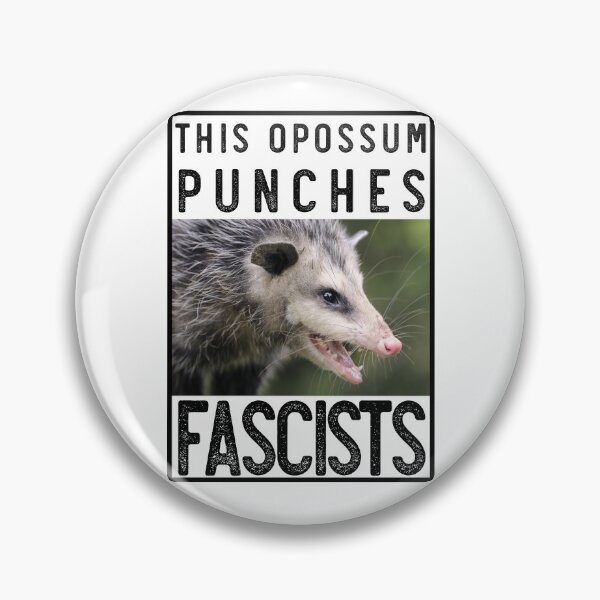 Item preview, This opossum also punches fascists designed and sold by Phosfate.