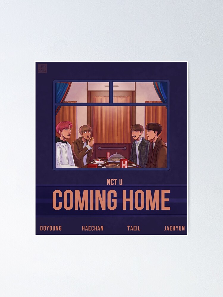Nct U Coming Home Poster Poster By Daehwisday Redbubble