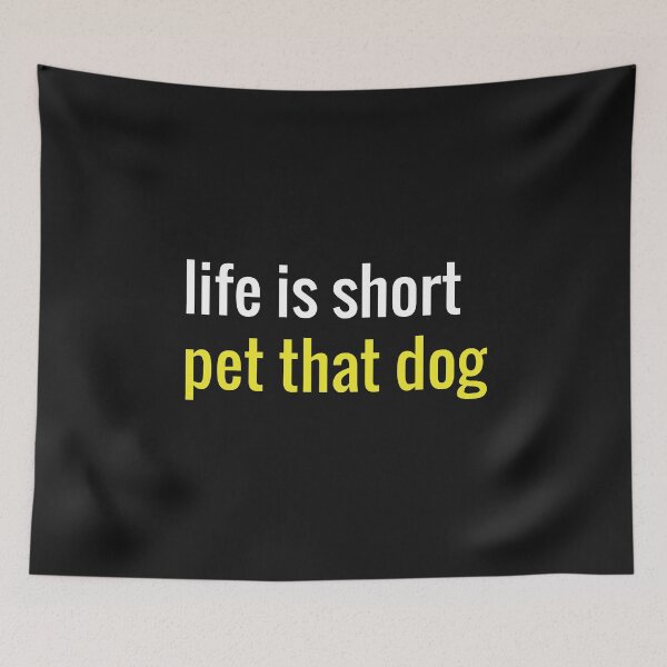 Item preview, life is short pet that dog lover Funny dogs meme For Women and men designed and sold by ioema.