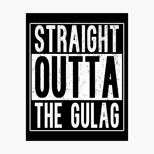 straight outta gulag shirt