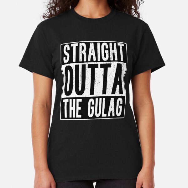 straight outta gulag shirt