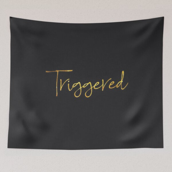 Item preview, Meme quote: Triggered, in gold sparkle glitter tekst. designed and sold by PrintPit.