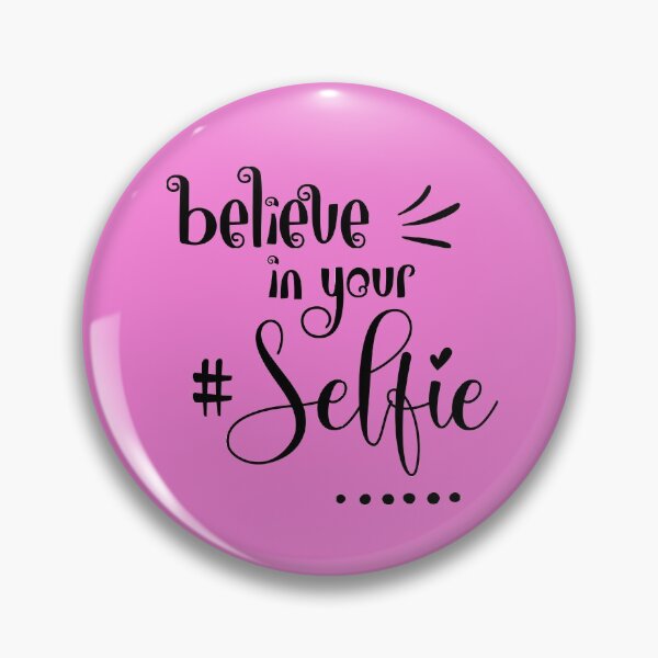 Item preview, Believe In Your Selfie Fun Quote Pink designed and sold by fotografixgal.