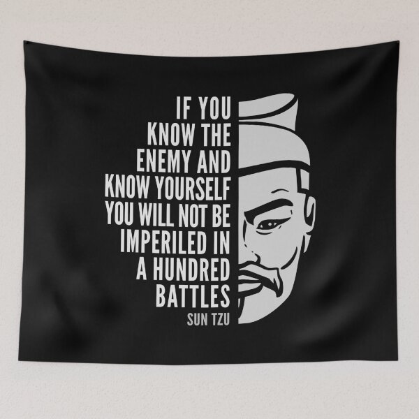 Item preview, Sun Tzu Inspirational Quote: If You Know The Enemy designed and sold by Elvin Dantes.